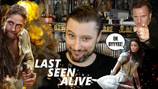 LAST SEEN ALIVE - Movie Review