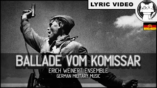 Ballade vom Komissar - Erich Weinert Ensemble[⭐ LYRICS GER/ENG] [NVA] [German Military Music]