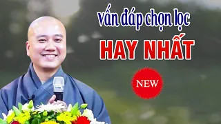 Vấn Đáp Chọn Lọc 2024 "Rất Hay" | Thầy Thích Pháp Hòa