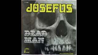 Josefus - Dead Man 1970 (Full Album Vinyl 2010)