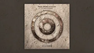 Paul Ursin - Shadow - La Santa Remix