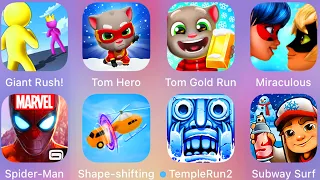 Talking Tom Hero,Subway Surf,Shape Shifting,Temple Run 2,Giant Rush,Spiderman Unlimited.........