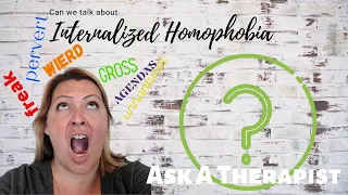 Ask A Therapist: Internalized Homophobia and why you should care