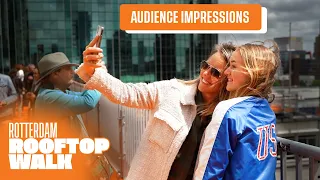 Rotterdam Rooftop Walk - audience impressions