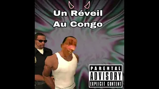 Un Réveil Au Congo - Rap Fr/Troll