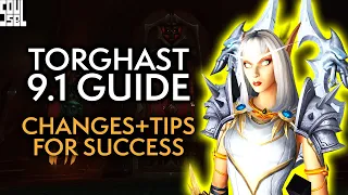 THE 9.1 Guide To Torghast - Changes, Additions, Path To Winning