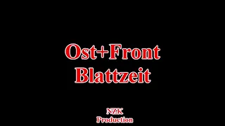 Ost+Front - Blattzeit(Lyrics)