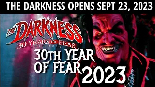 Scariest Haunted house in America - The Darkness celebrates 30th Year of Fear!