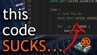 Fixing HORRIBLE Embedded Rust So You Don’t Have To