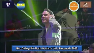 FIESTA NACIONAL DE LA EMPANADA 2023: NICO GALLEGUILLO