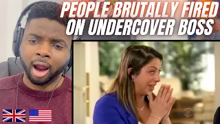 Brit Reacts To EMPLOYEES THAT GOT BRUTALLY FIRED ON UNDERCOVER BOSS!