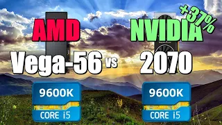 Vega-56 vs 2070 - 9600K. CSGO, Fortnite, PUBG, GTAV, Overwatch.