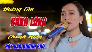 Đường Tím Bằng Lăng - Giọng Ca Nhạc Trữ Tình Đường Phố Triệu View - Thanh Hiền