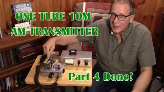 One Tube 10M AM Transmitter Part 4