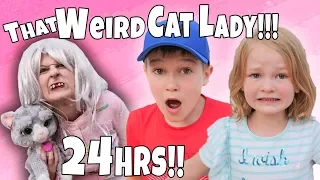 That Weird Cat Lady IN OUR HOUSE!! For 24hrs!!! Part 1