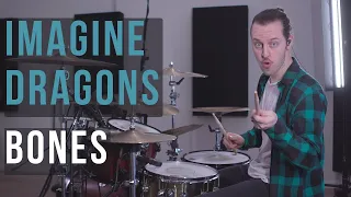 Imagine Dragons - Bones - Drum Cover