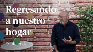 Regresando a nuestro hogar 🏠 Conferencia de Enric Corbera