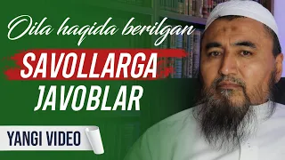 Oila haqida berilgan savollarga javoblar | Rashod qori bilan suhbat