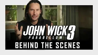 John Wick Chapter 3: Parabellum - Behind the scenes