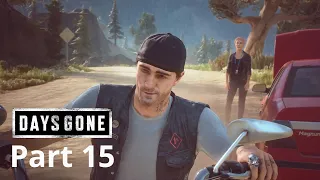 DAYS GONE - Walkthrough Gameplay Part 15 - Searching For Something - PS4 PRO