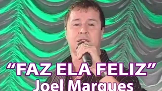 "FAZ ELA FELIZ" com Joel Marques no Clube Montanha Danças