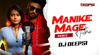 Manike Mage Hithe (Remix) | Yohani Ft. Muzistar | DJ Deepsi