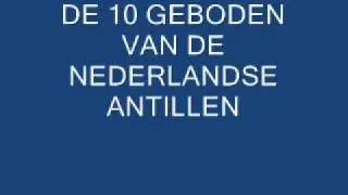 De 10 geboden van de Nederlandse antillen - onafhankelijk, 10 10 10, oktober, 2010