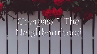 Compass || The Neighbourhood || Lyrics
