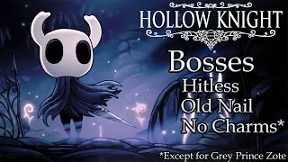 Hollow Knight - Boss Battles [Hitless][Old Nail][No Charms]... except for GPZ10