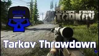 Escape From Tarkov - Tarkov Throwdown