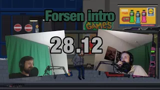 Forsen's intro on December 28th 2023