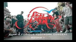 FUNK AND FURIOUS FOOTWORK CONCEPT ROUND 1  | YALTA SUMMER JAM 2018