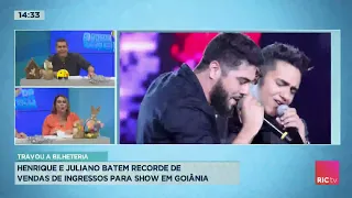 Henrique e Juliano batem recorde de vendas de ingressos para show em Goiânia