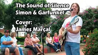 The Sound of Silence (Simon & Garfunkel) Cover: James Marçal