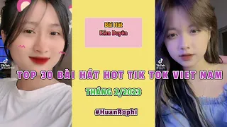 💥 Tổng Hợp : Top 30 Bài Nhạc Hot Trend Và Xu Hướng Trên Tik Tok || TikTok Việt Nam || Huấn Rophi