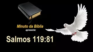 Minuto da Bíblia: Salmos 119:81