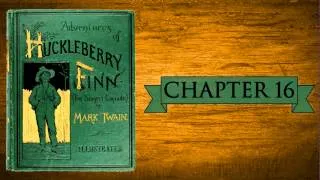 Huckleberry Finn Audiobook | Chapter 16