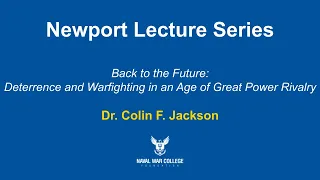 Newport Lecture Series with Dr. Colin F. Jackson