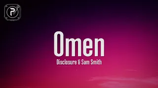 Disclosure - Omen (Lyrics) ft. Sam Smith