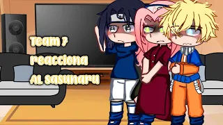 Team 7 reacciona al sasunaru // 1/1 // 🇪🇸 // leer desc // Naruto // 𝗠𝗲𝘆 𝘀𝗮𝗻 !