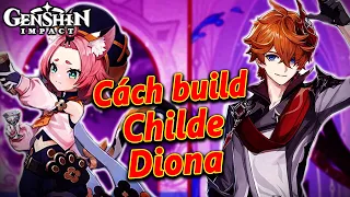 HƯỚNG DẪN BUILD CHILDE (TARTAGLIA) VS DIONA l RIP113 GENSHIN IMPACT