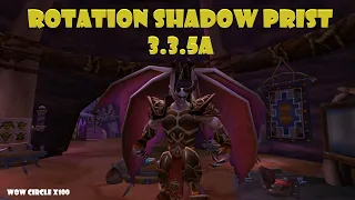 Ротация ШП 3.3.5а ПвЕ /Rotation Shadow Prist 3.3.5a PvE/ WoW Circle x100 Orda