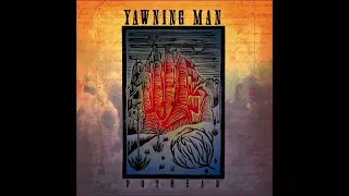 YAWNING MAN - Pothead EP [FULL ALBUM] 2005/2023