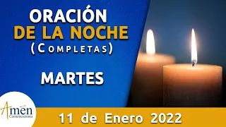 Oración De La Noche Hoy  Martes 11 Enero de 2022 | Padre Carlos Yepes |Completas | Católica | Dios