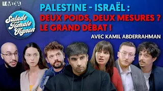 PALESTINE-ISRAËL : DEUX POIDS, DEUX MESURES ? LE GRAND DÉBAT !