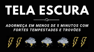 Adormeça em menos de 5 minutos com fortes tempestades e trovões à noite - sons de chuva para dormir