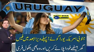 Uruguay Visa Free Process in 2022 | Easy Citizenship and Residency of Uruguay Urdu_Hindi I Easy Visa