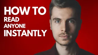 How To Read Anyone Instantly-7 Powerful Principles and Techniques to Instantly Read Anyone