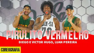 Pirulito Vermelho - Diego e Victor Hugo, Luan Pereira - Dan-Sa / Daniel Saboya (Coreografia)