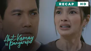 Abot Kamay Na Pangarap: The selfishness of a manipulative daughter (Weekly Recap HD)